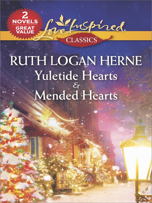 Title details for Yuletide Hearts & Mended Hearts by Ruth Logan Herne - Available